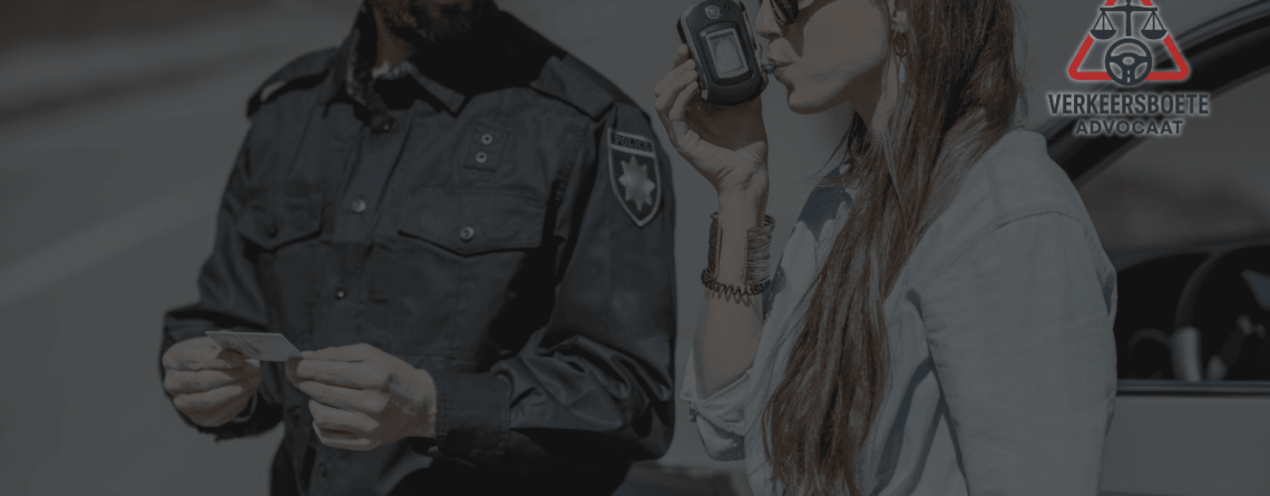 Alcoholintoxicatie – Verkeersboete Advocaat